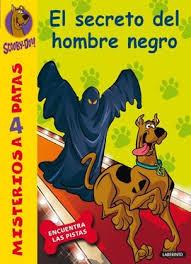 SECRETO DEL HOMBRE NEGRO, EL ((SCOOBY-DOO 31) | 9788484837756 | AAVV | Llibreria Drac - Llibreria d'Olot | Comprar llibres en català i castellà online