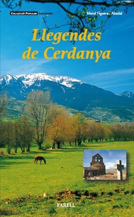 LLEGENDES DE CERDANYA | 9788495695031 | FIGUERA I ABADAL, MANEL | Llibreria Drac - Llibreria d'Olot | Comprar llibres en català i castellà online