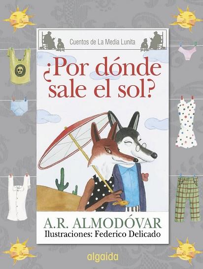 POR DÓNDE SALE EL SOL? (MEDIA LUNITA Nº 64) | 9788490674932 | RODRÍGUEZ, ANTONIO | Llibreria Drac - Llibreria d'Olot | Comprar llibres en català i castellà online