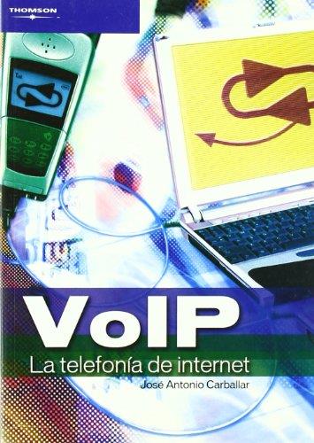 VOIP: LA TELEFONIA DE INTERNET | 9788428329521 | CARBALLAR, JOSE ANTONIO | Llibreria Drac - Llibreria d'Olot | Comprar llibres en català i castellà online