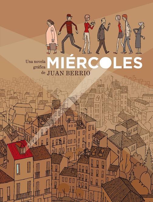 MIERCOLES | 9788415530145 | BERRIO, JUAN | Llibreria Drac - Llibreria d'Olot | Comprar llibres en català i castellà online