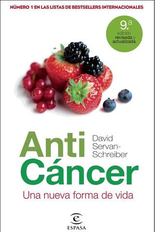 ANTICANCER. UNA NUEVA FORMA DE VIDA | 9788467035155 | SERVAN, DAVID | Llibreria Drac - Librería de Olot | Comprar libros en catalán y castellano online