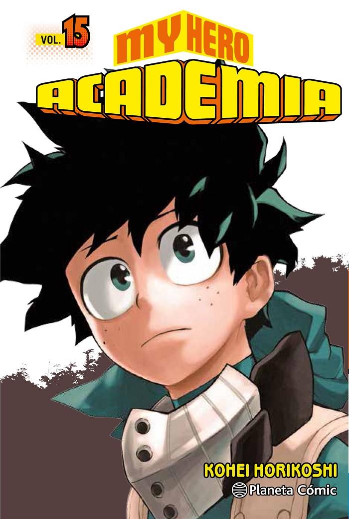 MY HERO ACADEMIA Nº 15 | 9788491735304 | HORIKOSHI, KOHEI | Llibreria Drac - Llibreria d'Olot | Comprar llibres en català i castellà online