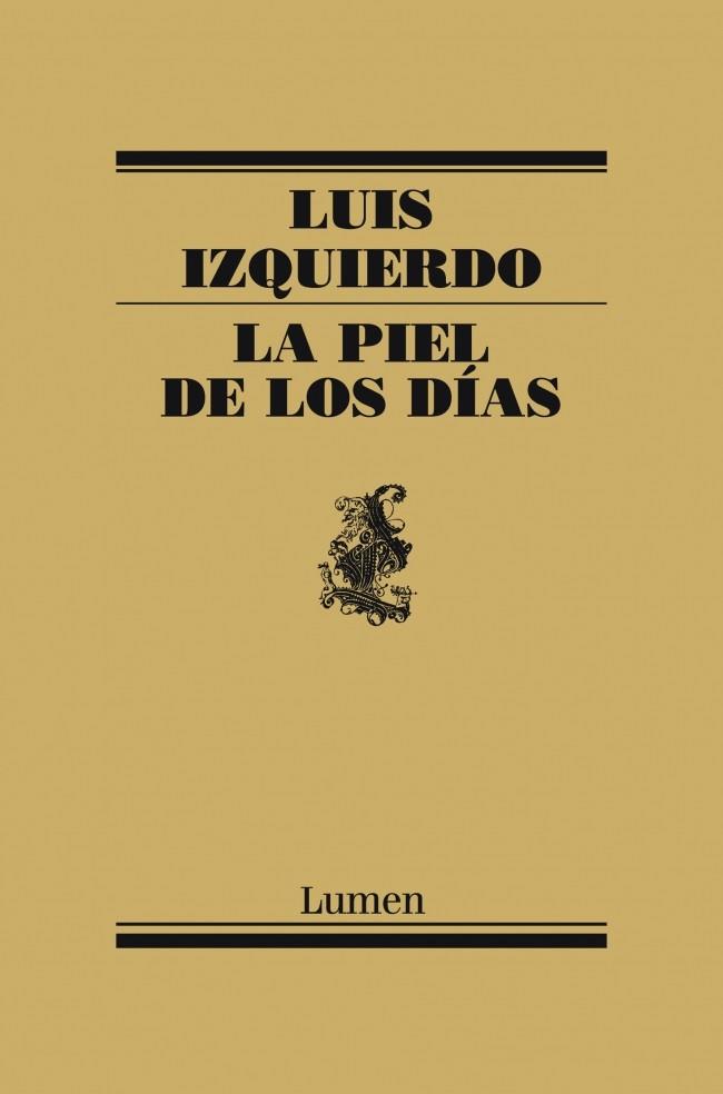 PIEL DE LOS DIAS, LA | 9788426421722 | IZQUIERDO,LUIS | Llibreria Drac - Llibreria d'Olot | Comprar llibres en català i castellà online