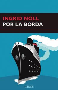 POR LA BORDA | 9788477652939 | NOLL, INGRID | Llibreria Drac - Llibreria d'Olot | Comprar llibres en català i castellà online