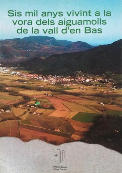 SIS MIL ANYS VIVINT A LA VORA DELS AIGUAMOLLS DE LA VALL DE | 9788489841659 | AMICS DE BESALU | Llibreria Drac - Llibreria d'Olot | Comprar llibres en català i castellà online