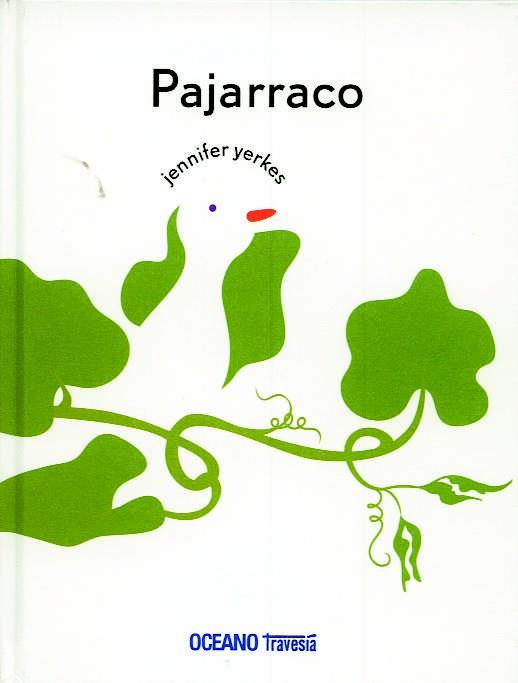 PAJARRACO | 9786074006445 | YERKES, JENNIFER | Llibreria Drac - Llibreria d'Olot | Comprar llibres en català i castellà online