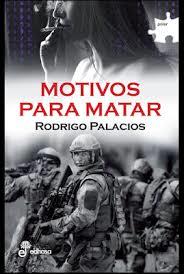 MOTIVOS PARA MATAR | 9788435010993 | PALACIOS, RODRIGO | Llibreria Drac - Llibreria d'Olot | Comprar llibres en català i castellà online