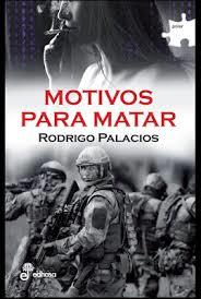 MOTIVOS PARA MATAR | 9788435010993 | PALACIOS, RODRIGO | Llibreria Drac - Librería de Olot | Comprar libros en catalán y castellano online