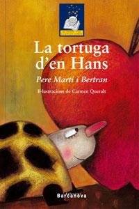 TORTUGA D'EN HANS, LA | 9788448917845 | MARTI BERTAN, PERE | Llibreria Drac - Llibreria d'Olot | Comprar llibres en català i castellà online