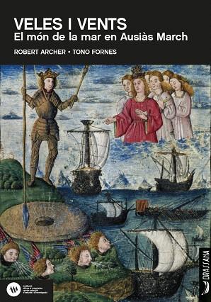 VELES I VENTS. EL MON DE LA MAR EN AUSIAS MARCH | 9788412438390 | ARCHER, ROBERT; FORNES, TONO | Llibreria Drac - Llibreria d'Olot | Comprar llibres en català i castellà online