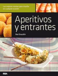 APERITIVOS Y ENTRANTES | 9788492981625 | ERAUZKIN, IKER | Llibreria Drac - Llibreria d'Olot | Comprar llibres en català i castellà online