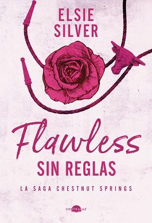 FLAWLESS SIN REGLAS | 9788419822321 | SILVER, ELSIE | Llibreria Drac - Llibreria d'Olot | Comprar llibres en català i castellà online