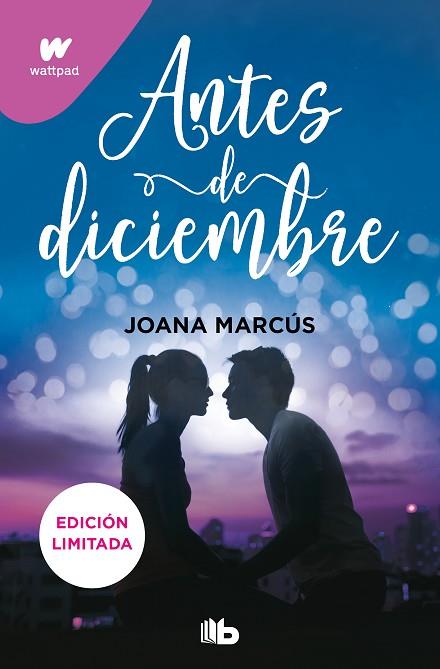 ANTES DE DICIEMBRE (EDICIÓN REVISADA POR LA AUTORA) (EDICIÓN LIMITADA) | 9788413145204 | MARCÚS, JOANA | Llibreria Drac - Llibreria d'Olot | Comprar llibres en català i castellà online