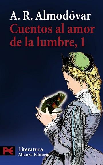 CUENTOS AL AMOR DE LA LUMBRE, 1 | 9788420698854 | ALMODOVAR, A.R. | Llibreria Drac - Llibreria d'Olot | Comprar llibres en català i castellà online