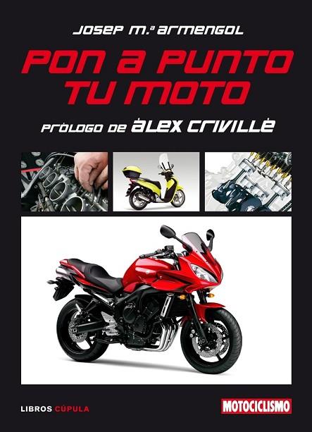 PON A PUNTO TU MOTO | 9788448048501 | ARMENGOL, JOSEP Mª | Llibreria Drac - Librería de Olot | Comprar libros en catalán y castellano online