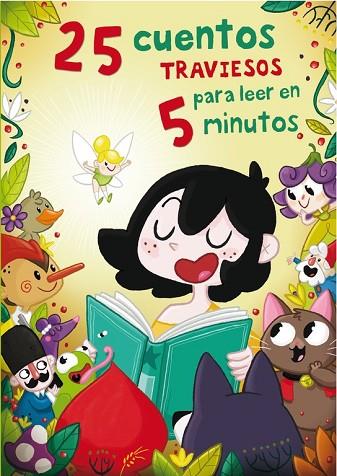 25 CUENTOS TRAVIESOS PARA LEER EN 5 MINUTOS | 9788448843915 | CIA, AMAIA ; APARICIO,NURIA | Llibreria Drac - Librería de Olot | Comprar libros en catalán y castellano online