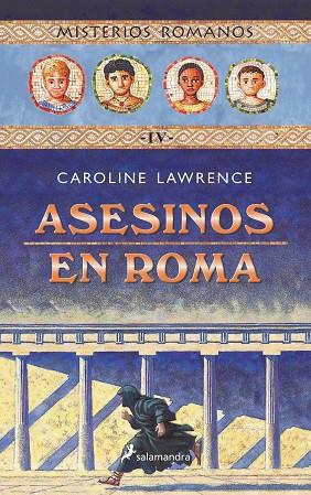 ASESINOS EN ROMA.  MISTERIOS ROMANOS IV | 9788478888436 | LAWRENCE, CAROLINE | Llibreria Drac - Llibreria d'Olot | Comprar llibres en català i castellà online