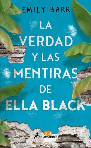 VERDAD Y LAS MENTIRAS DE ELLA BLACK, LA | 9788416555062 | BARR, EMILY | Llibreria Drac - Librería de Olot | Comprar libros en catalán y castellano online