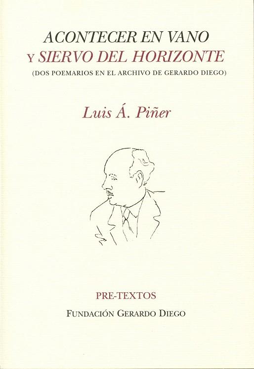 ACONTECER EN VANO Y SIEVO DEL HORIZONTE | 9788492913268 | PIÑER, LUIS | Llibreria Drac - Librería de Olot | Comprar libros en catalán y castellano online