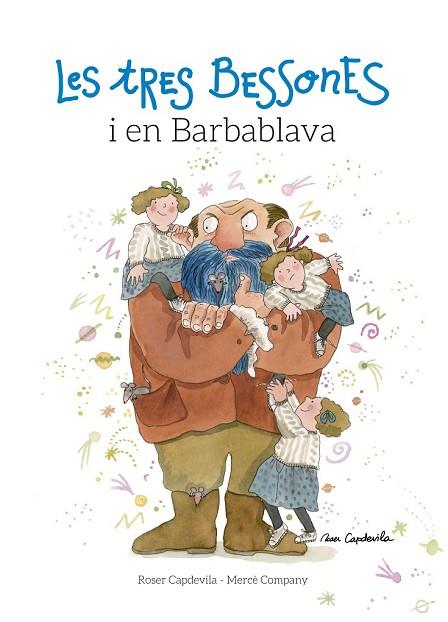 TRES BESSONES I EN BARBABLAVA, LES | 9788416139194 | CAPDEVILA, ROSER; COMPANY, MERCÈ | Llibreria Drac - Llibreria d'Olot | Comprar llibres en català i castellà online