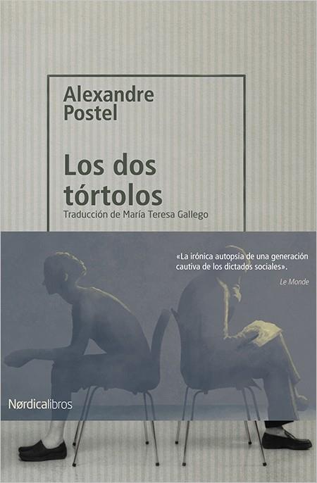 DOS TÓRTOLOS, LOS | 9788417281212 | POSTEL, ALEXANDRE | Llibreria Drac - Librería de Olot | Comprar libros en catalán y castellano online