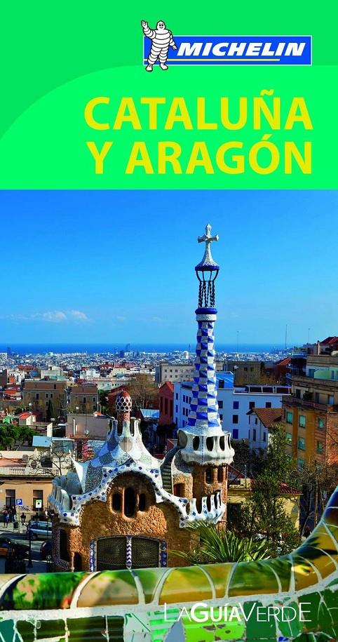 CATALUÑA Y ARAGÓN 2014 (GUIA VERDE) | 9782067187344 | Llibreria Drac - Librería de Olot | Comprar libros en catalán y castellano online