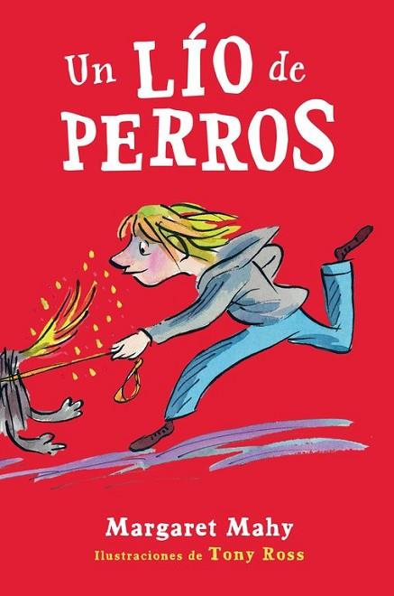 LÍO DE PERROS, UN | 9788420418483 | MAHY, MARGARET | Llibreria Drac - Librería de Olot | Comprar libros en catalán y castellano online