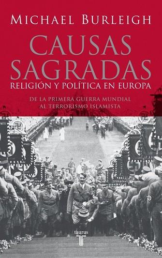 CAUSAS SAGRADAS | 9788430606214 | BURLEIGH, MICHAEL | Llibreria Drac - Llibreria d'Olot | Comprar llibres en català i castellà online