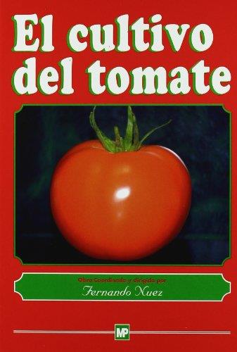 CULTIVO DEL TOMATE, EL | 9788471145499 | NUEZ, FERNANDO | Llibreria Drac - Llibreria d'Olot | Comprar llibres en català i castellà online