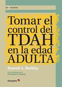 TOMAR EL CONTROL DEL TDAH EN LA EDAD ADULTA | 9788499213811 | BARKLEY, RUSSELL A. | Llibreria Drac - Llibreria d'Olot | Comprar llibres en català i castellà online