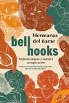 HERMANAS DEL ÑAME | 9788412868715 | HOOKS, BELL | Llibreria Drac - Llibreria d'Olot | Comprar llibres en català i castellà online