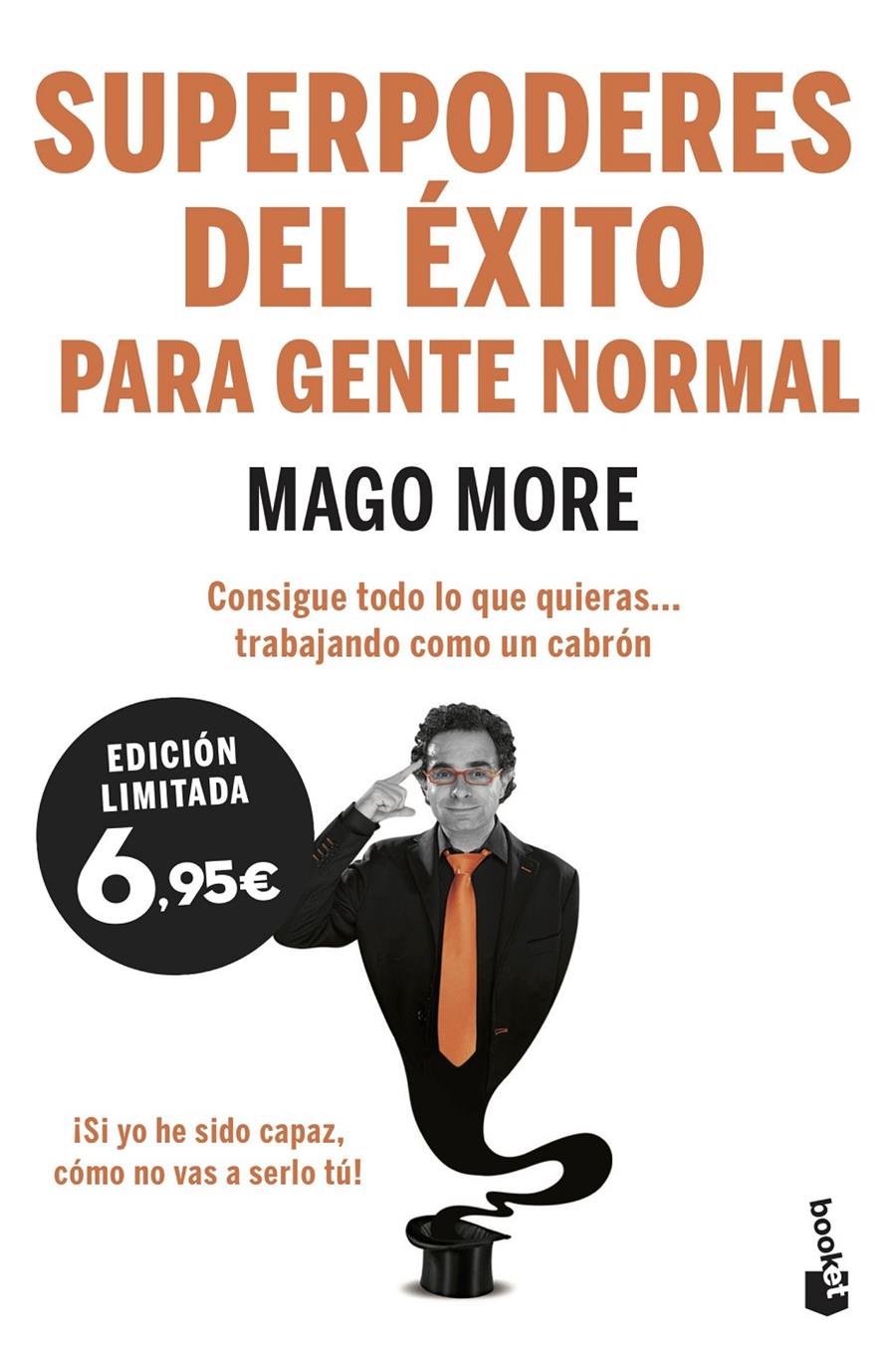 SUPERPODERES DEL ÉXITO PARA GENTE NORMAL | 9788417568207 | MAGO MORE | Llibreria Drac - Llibreria d'Olot | Comprar llibres en català i castellà online