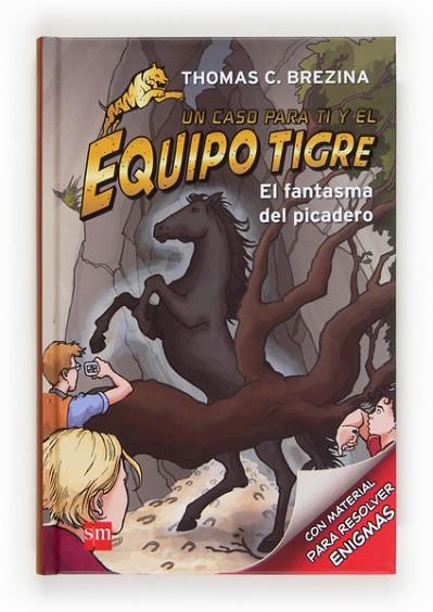 FANTASMA DEL PICADERO, EL ( EQUIPO TIGRE 3) | 9788467561623 | BREZINA, THOMAS | Llibreria Drac - Llibreria d'Olot | Comprar llibres en català i castellà online