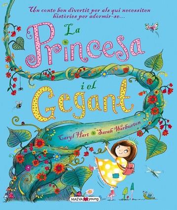 PRINCESA I EL GEGANT, LA | 9788416363568 | HART, CARYL ; WARBURTON, SARAH | Llibreria Drac - Librería de Olot | Comprar libros en catalán y castellano online