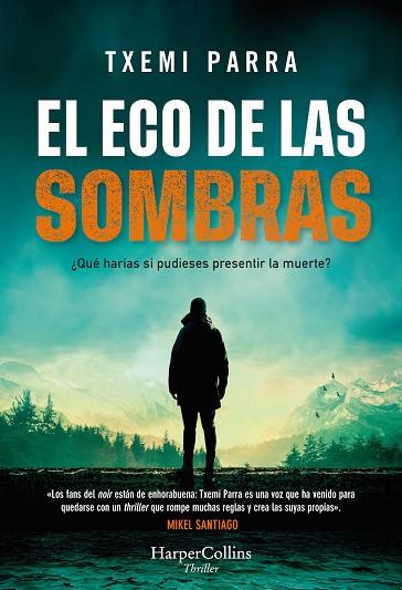 ECO DE LAS SOMBRAS, EL | 9788491399650 | PARRA, TXEMI | Llibreria Drac - Llibreria d'Olot | Comprar llibres en català i castellà online