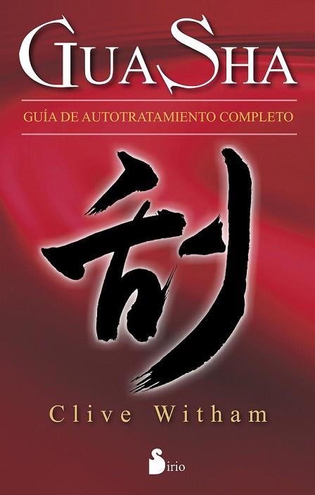 GUA SHA  | 9788416233373 | WITHAM, CLIVE | Llibreria Drac - Librería de Olot | Comprar libros en catalán y castellano online