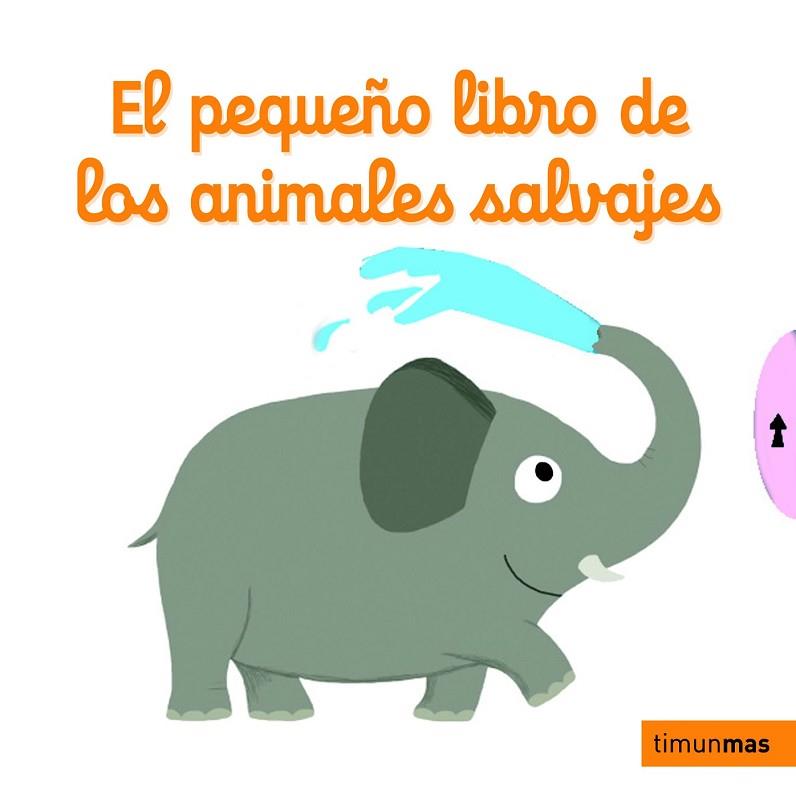 PEQUEÑO LIBRO DE LOS ANIMALES SALVAJES, EL | 9788408126959 | CHOUX, NATHALIE | Llibreria Drac - Llibreria d'Olot | Comprar llibres en català i castellà online