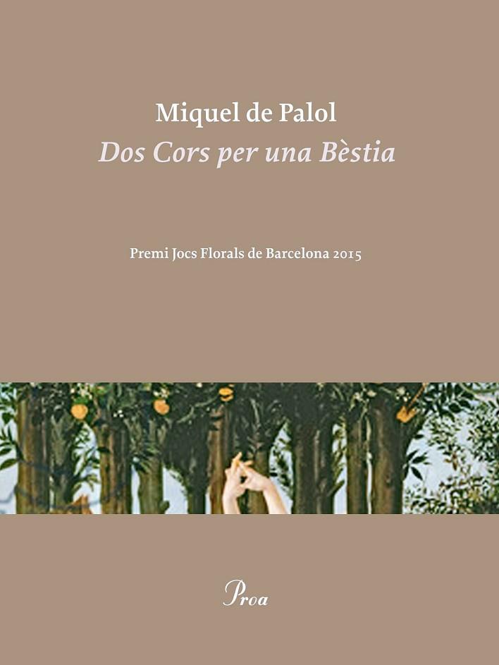 DOS CORS PER UNA BÈSTIA | 9788475885858 | DE PALOL, MIQUEL | Llibreria Drac - Librería de Olot | Comprar libros en catalán y castellano online