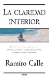 CLARIDAD INTERIOR, LA | 9788466630832 | CALLE, RAMIRO | Llibreria Drac - Llibreria d'Olot | Comprar llibres en català i castellà online