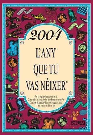 2004. L'ANY QUE TU VAS NÉIXER | 9788415003250 | COLLADO BASCOMPTE, ROSA | Llibreria Drac - Llibreria d'Olot | Comprar llibres en català i castellà online