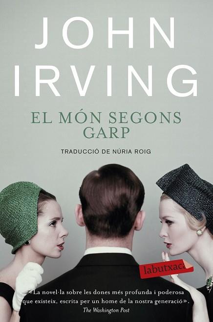 MÓN SEGONS GARP, EL | 9788499308821 | IRVING, JOHN | Llibreria Drac - Llibreria d'Olot | Comprar llibres en català i castellà online