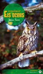 CONEIXER ELS OCELLS | 9788497914482 | SAÑE, JAUME | Llibreria Drac - Librería de Olot | Comprar libros en catalán y castellano online