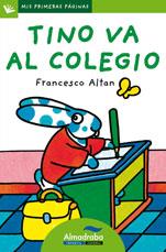 TINO VA AL COLEGIO (LETRA DE PALO) | 9788492702244 | ALTAN, FRANCESCO | Llibreria Drac - Librería de Olot | Comprar libros en catalán y castellano online