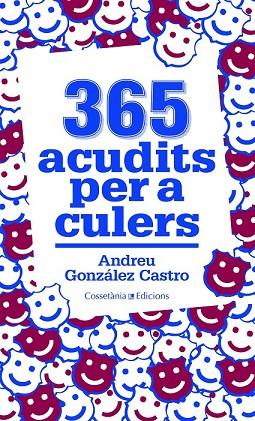 365 ACUDITS PER A CULERS | 9788490341032 | GONZÁLEZ, ANDREU | Llibreria Drac - Librería de Olot | Comprar libros en catalán y castellano online