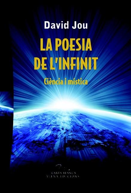 POESIA DE L'INFINIT, LA | 9788483306734 | JOU, DAVID | Llibreria Drac - Librería de Olot | Comprar libros en catalán y castellano online