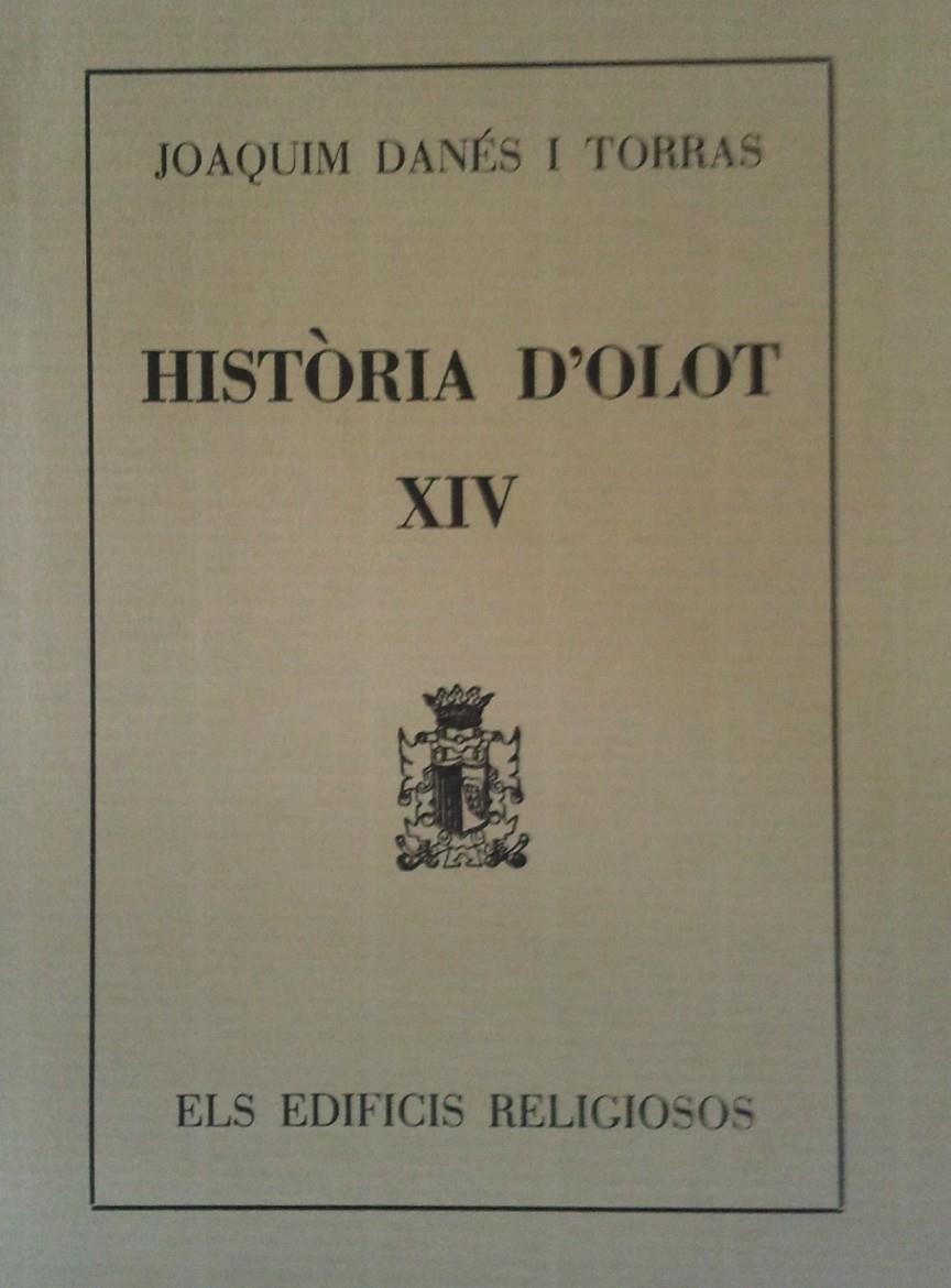 HISTORIA D'OLOT XIV | 9000000000810 | DANES I TORRAS, JOAQUIM | Llibreria Drac - Llibreria d'Olot | Comprar llibres en català i castellà online