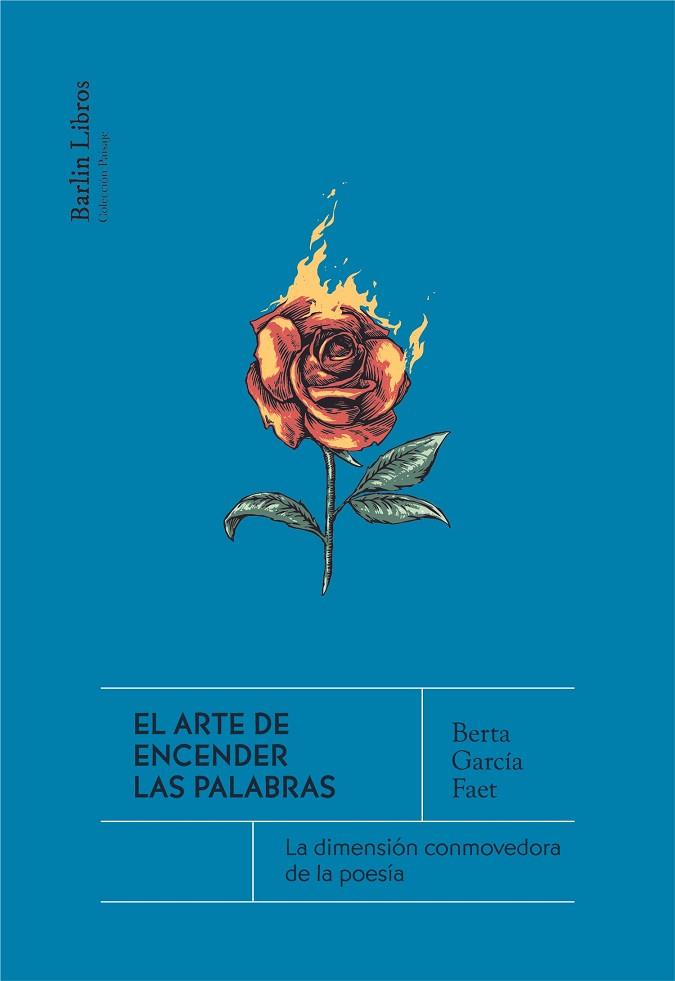 ARTE DE ENCENDER LAS PALABRAS, EL | 9788412576375 | GARCÍA FAET, BERTA | Llibreria Drac - Llibreria d'Olot | Comprar llibres en català i castellà online