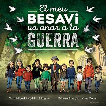 MEU BESAVI VA ANAR A LA GUERRA, EL | 9788486538682 | PUIGDELLÍVOL RAGUÉS, MIQUEL; VIVES FLORES, JOAN | Llibreria Drac - Llibreria d'Olot | Comprar llibres en català i castellà online