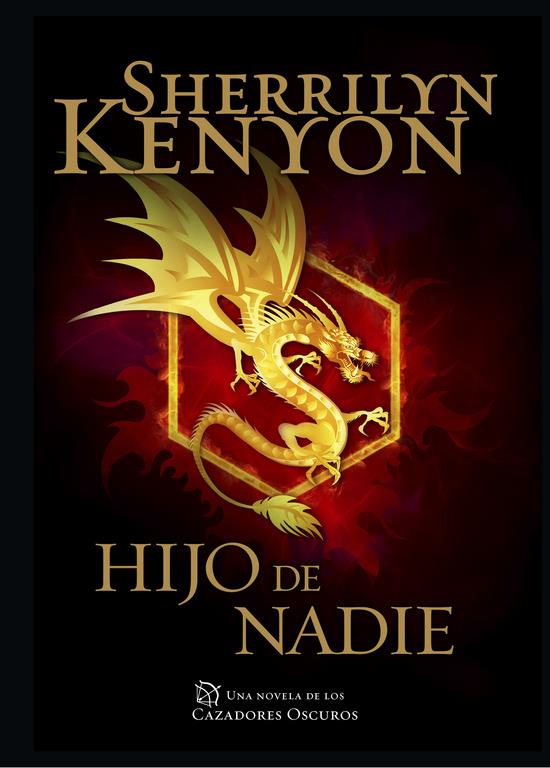 HIJO DE NADIE (CAZADORES OSCUROS 24) | 9788401015489 | KENYON, SHERRILYN | Llibreria Drac - Librería de Olot | Comprar libros en catalán y castellano online